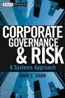 Corporate Governance and Risk  A Systems Approach