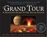 The Grand Tour  A Traveler's Guide to the Solar System