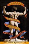 Houdini Tarzan and the Perfect Man The White Male Body and the Challenge of Modernity in America