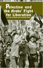 Palestine and the Arabs' Fight for Liberation