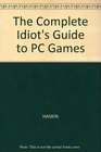 The Complete Idiot's Guide to PC Games/Book and CdRom