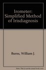 Irometer Simplified Method of Irisdiagnosis