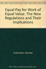 Equal Pay for Work of Equal Value The New Regulations and Their Implications
