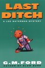 Last Ditch A Leo Waterman Mystery