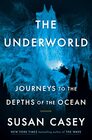 The Underworld Journeys to the Depths of the Ocean