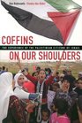 Coffins on Our Shoulders  The Experience of the Palestinian Citizens of Israel