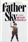 Father Sky A Novel