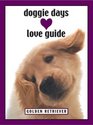 Doggie Days Love Guide Golden Retrivers