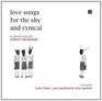 Love Songs for the Shy and Cynical Audiobook
