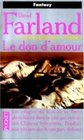 La Douleur de la terre tome 1  le don d'amour