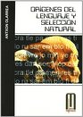 Origenes del lenguaje y seleccion natural/ Origins of the Language and Natural Selection