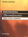 Engineering Thermodynamics Work and Heat Transfer 5th Printing