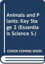 Animals and Plants Key Stage 2
