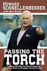 Passing the Torch Building Winning Football Programswith a Dose of Swagger Along the Way