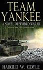 Team Yankee A Novel of World War III