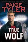 True Wolf Sexy Actionpacked Paranormal Romance
