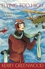 Flying Too High (Phryne Fisher, Bk 2)