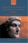 The Church in Ancient Society From Galilee to Gregory the Great