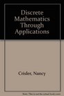 Discrete Mathematics Through Applications