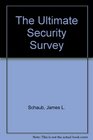 The Ultimate Security Survey