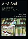 Art and Soul Signposts for Christians in the Arts