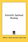 Scientific Spiritual Healing