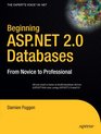 Beginning ASPNET 20 Databases From Novice to Professional