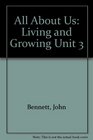 All About Us Living and Growing Unit 3