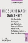 Die Suche nach Ganzheit