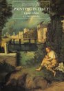 Painting in Italy 15001600  Third Edition