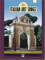 Gateway to Italian Art Songs An Anthology of Italian Song and Interpretation for Low Voice
