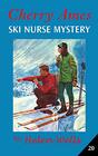 Cherry Ames Ski Nurse Mystery