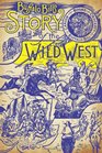 Buffalo Bill's Story of the Wild West