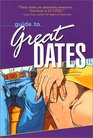 Guide to Great Dates