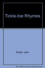 Tickletoe Rhymes