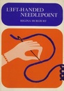 LeftHanded Needlepoint