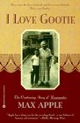 I Love Gootie  My Grandmother's Story