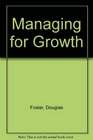 Managing for Growth