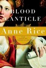 Blood Canticle (Vampire Chronicles, Bk 10)