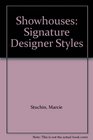 Showhouses Signature Designer Styles