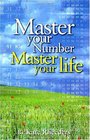 Master your Number Master your Life