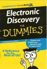 Electronic Discovery for Dummies
