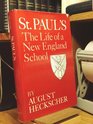 St Paul's The life of a New England school