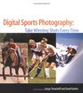 Digital Sports Photography  Take Winning Shots Every Time