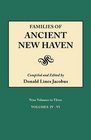 Families of Ancient New Haven. Originally published as "New Haven Genealogical Magazine", Volumes I-VIII [1922-1932] and Cross-Index Volume [1939]. Nine Volumes in Three. Volume II (Volumes IV-VI)