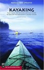 Kayaking Puget Sound, the San Juans, and Gulf Islands: 50 Trips on the Northwest\'s Inland Waters