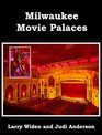 Milwaukee Movie Palaces