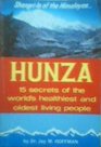 Hunza 15 Secrets of the World's Healthiest and Oldest Living People