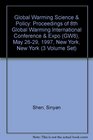 Global Warming Science  Policy Proceedings of 8th Global Warming International Conference  Expo  May 2629 1997 New York New York
