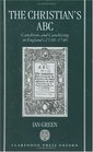 The Christian's ABC Catechism and Catechizing in England C15301740